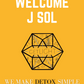J SOL's Cleanse (Coaching Program Sold Separately)